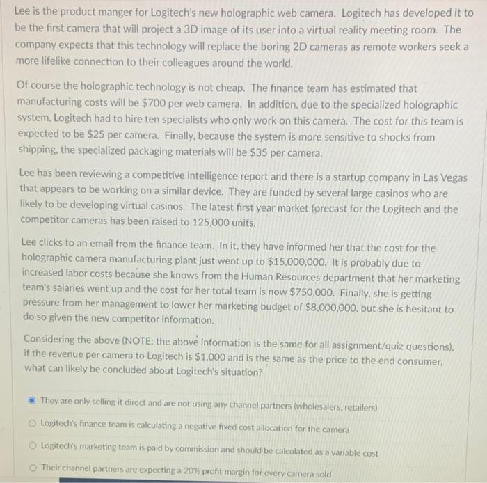 Solved Lee is the product manger for Logitech's new | Chegg.com