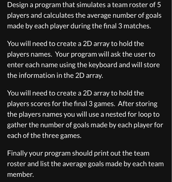 Solved Design a program that simulates a team roster of 5 | Chegg.com