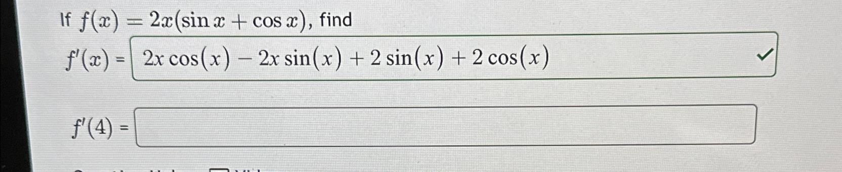 Solved If Fx2xsinxcosx 0994