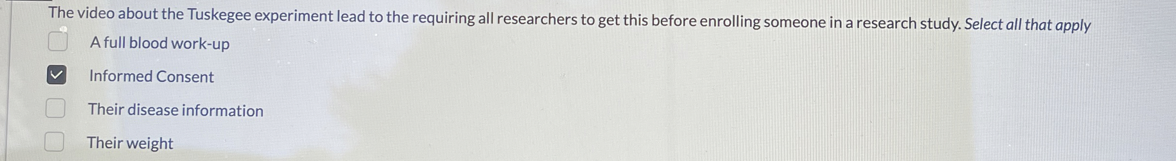 Solved The video about the Tuskegee experiment lead to the | Chegg.com