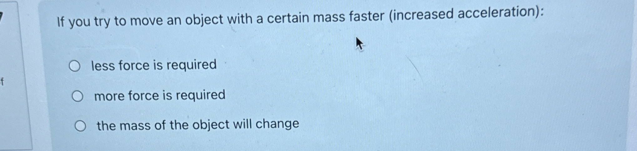 Solved If you try to move an object with a certain mass | Chegg.com