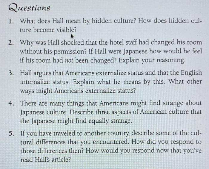 Solved Questions 1. What does Hall mean by hidden culture?