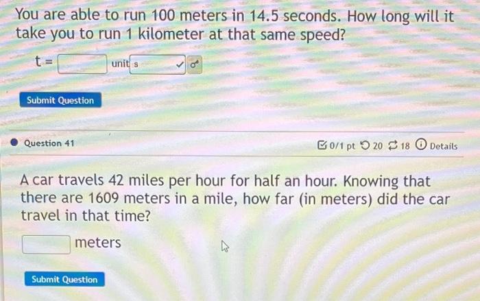 Solved You are able to run 100 meters in 14.5 seconds. How | Chegg.com