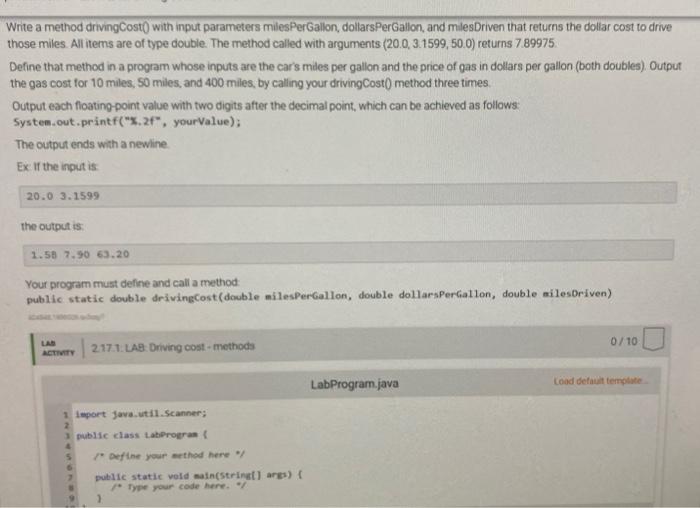 Solved Write a method drivingCost0 with input parameters | Chegg.com