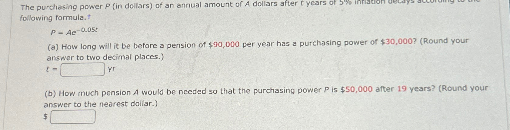Solved The purchasing power P (in dollars) ﻿of an annual | Chegg.com