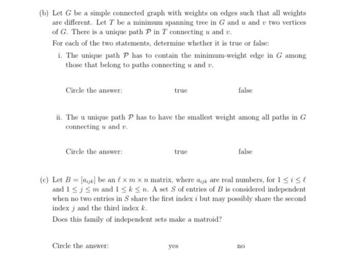 Solved (b) Let G be a simple connected graph with weights on | Chegg.com