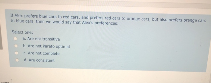 Solved Which Of The Following Is Most Accurate? Select One: | Chegg.com