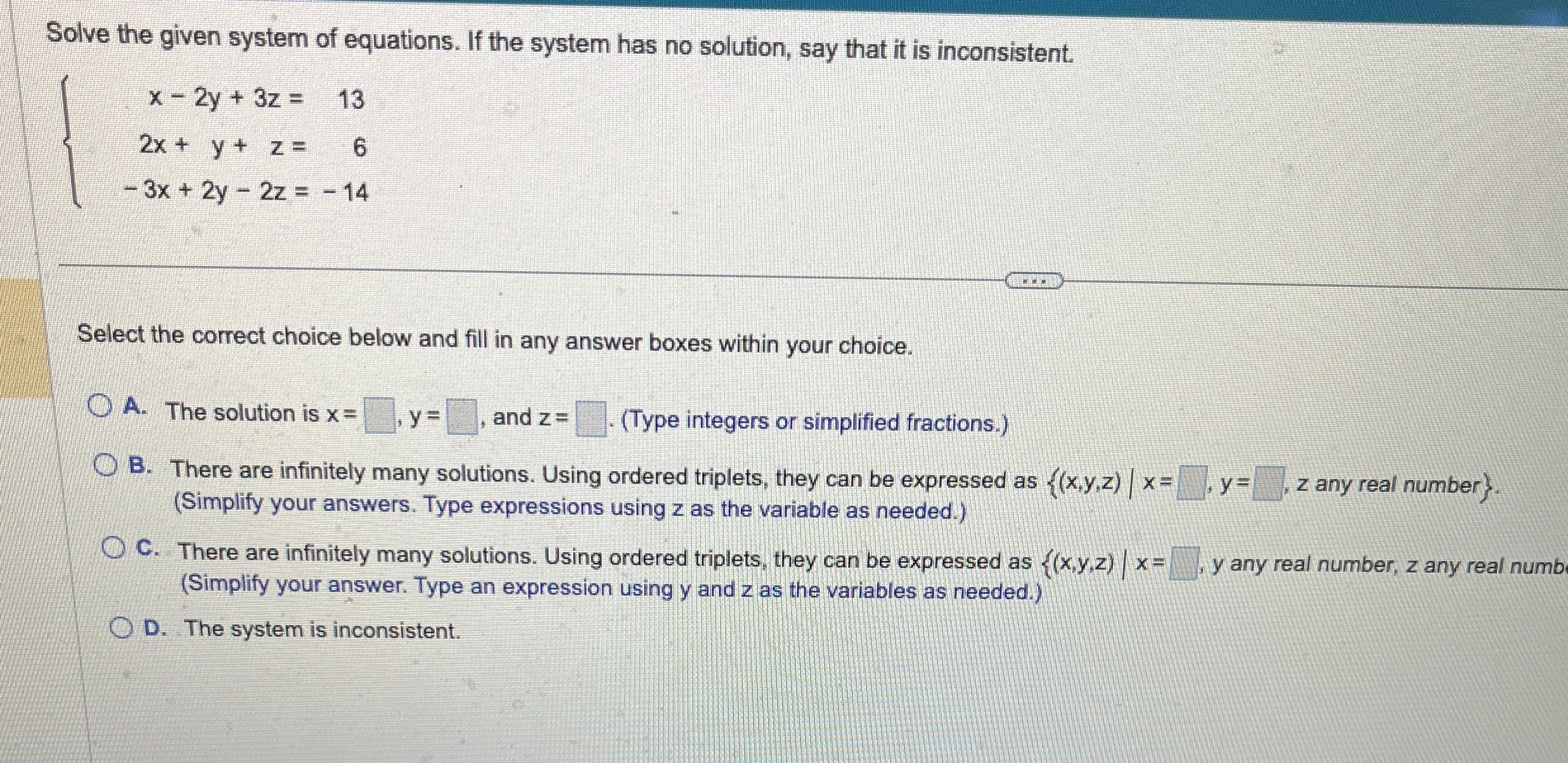 Solved Solve the given system of equations. If the system | Chegg.com