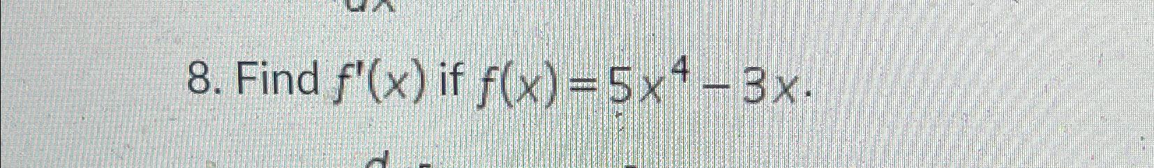 Solved Find F X ﻿if F X 5x4 3x