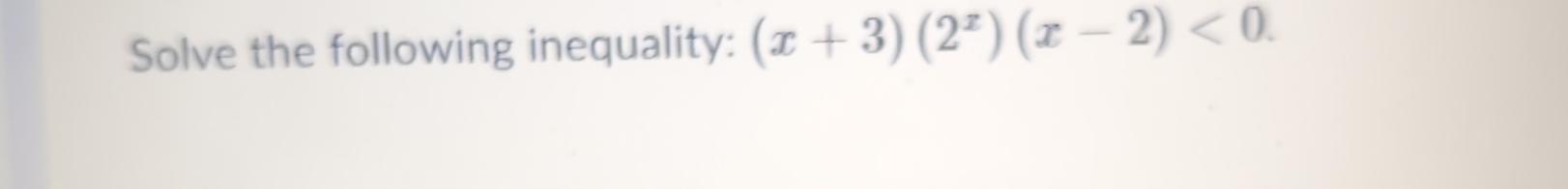 solved-solve-the-following-inequality-x-3-2x-x-2