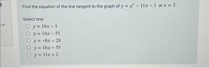 Solved Find the equation of the line tangent to the graph of | Chegg.com