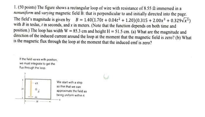 Solved 1. (50 points) The figure shows a rectangular loop of | Chegg.com