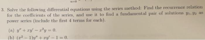 Solved Solve the following differential equations using the | Chegg.com