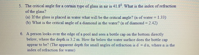 Solved 5 The Critical Angle For A Certain Type Of Glass Chegg Com