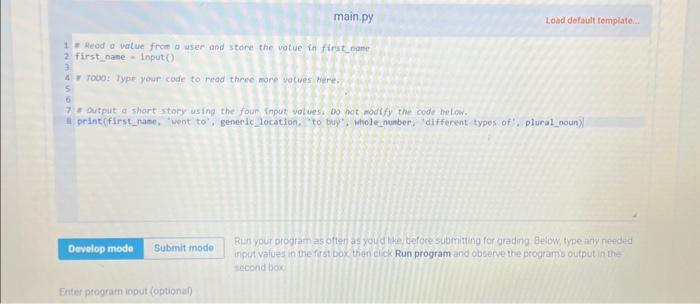 Solved 1.11 LAB: Input: Mad Lib Mad Libs are activites that | Chegg.com