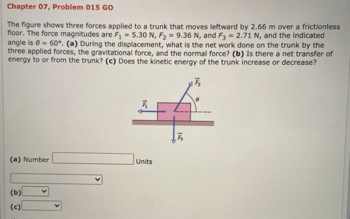 Solved Chapter 07, Problem 015 GO The figure shows three | Chegg.com