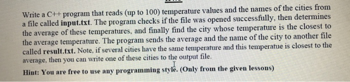 Solved Write a CH program that reads (up to 100) temperature | Chegg.com