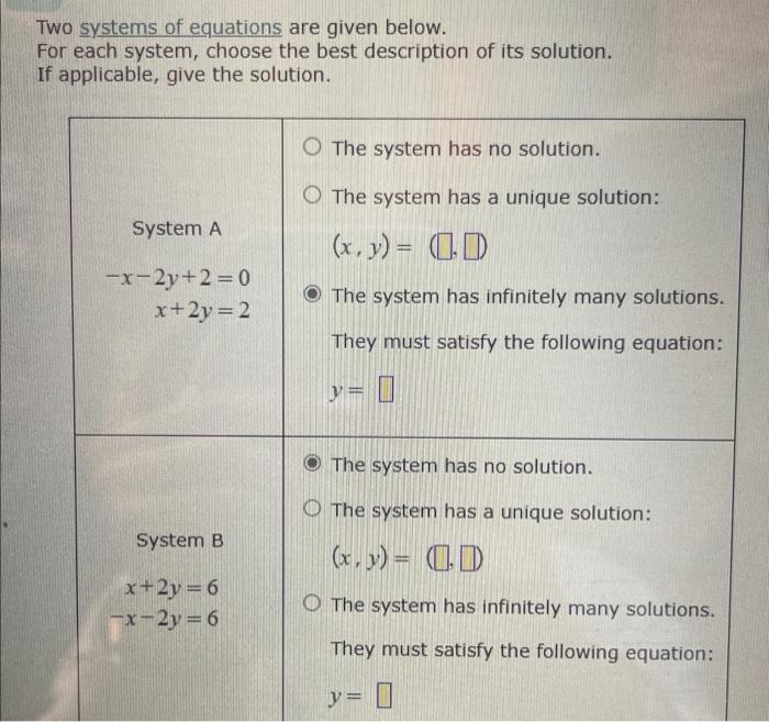 Solved Two Systems Of Equations Are Given Below For Each