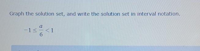 Solved Graph the solution set, and write the solution set in | Chegg.com