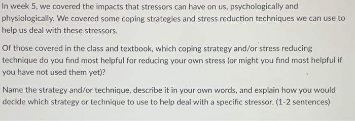 Solved In week 5 , we covered the impacts that stressors can | Chegg.com