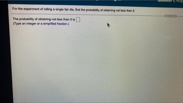 Solved 1 1 2 For The Experiment Of Rolling A Single Fair Chegg