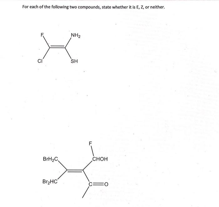 Solved For each of the following two compounds, state | Chegg.com