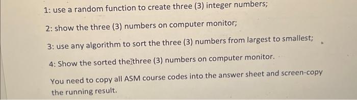 Solved 1: use a random function to create three ( 3 ) | Chegg.com