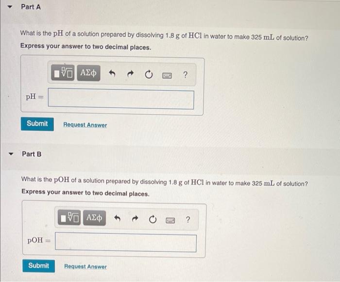 Solved Part A What is the pH of a solution prepared by | Chegg.com