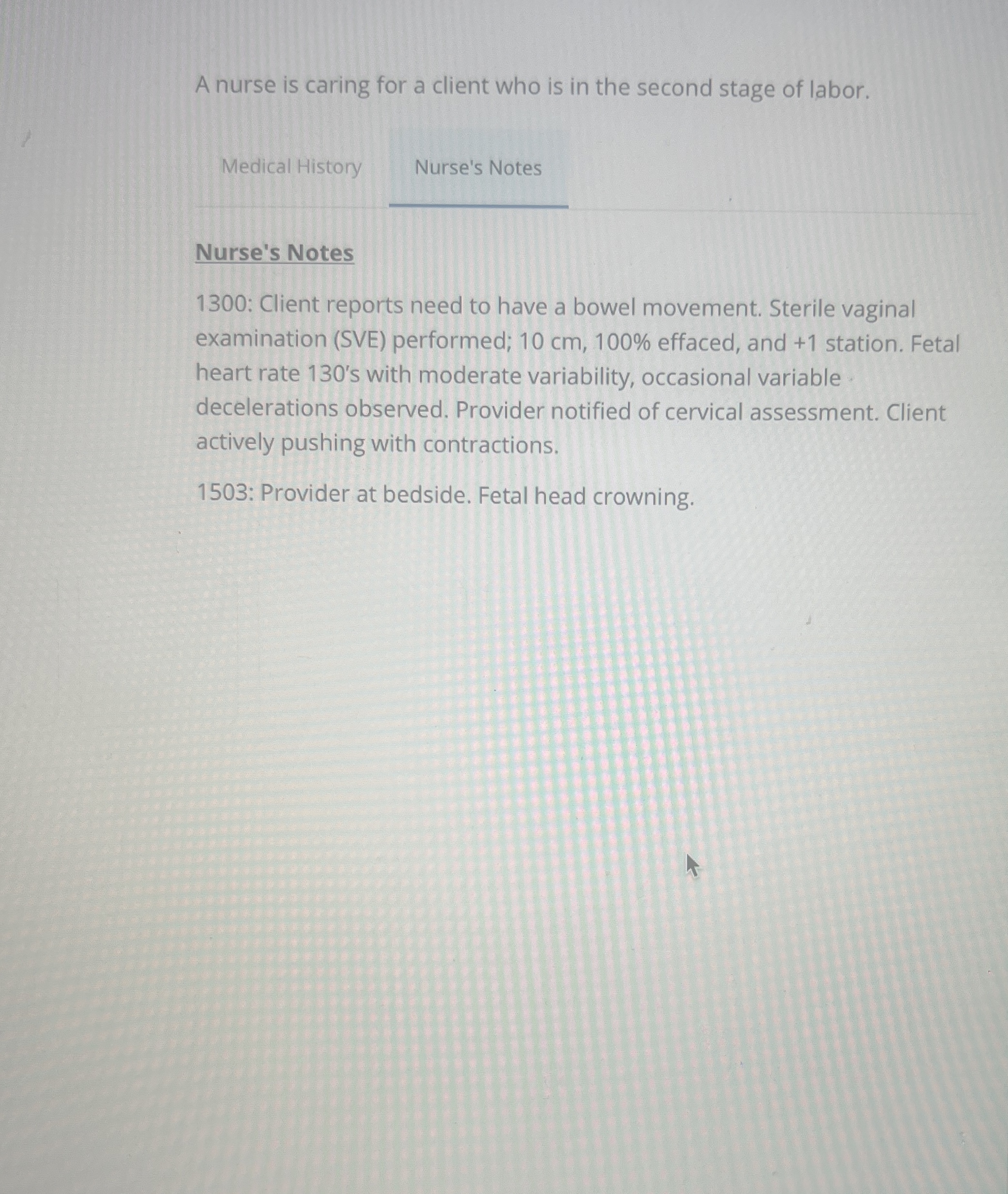 Solved A nurse is caring for a client who is in the second | Chegg.com