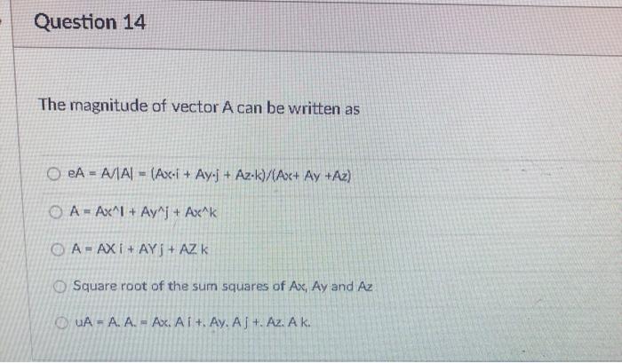 Solved Question 9 In Cartesian Vectors The Angles A Ss A Chegg Com