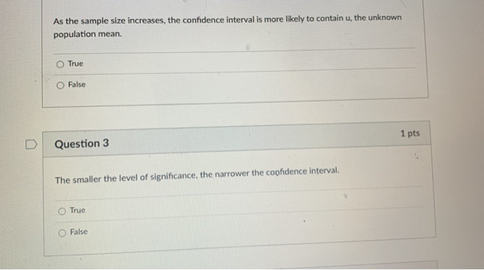 Solved As The Sample Size Increases, The Confidence Interval | Chegg.com