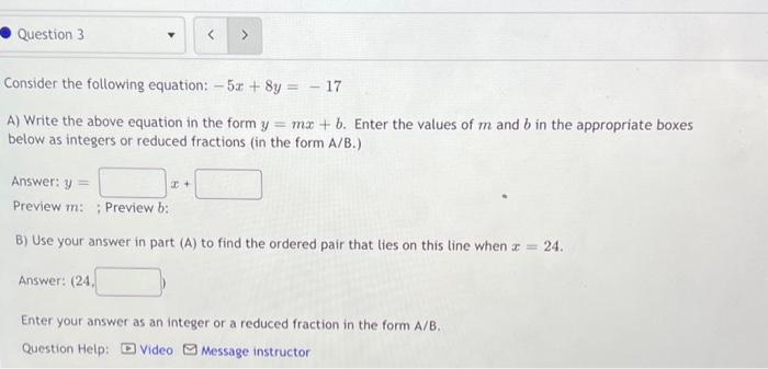 Solved Consider the following equation: −5x+8y=−17 A) Write | Chegg.com