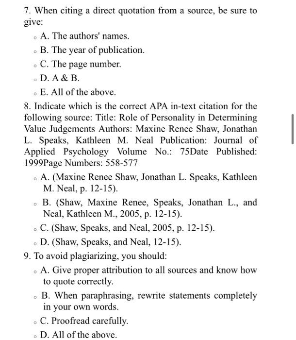 7. When citing a direct quotation from a source, be | Chegg.com