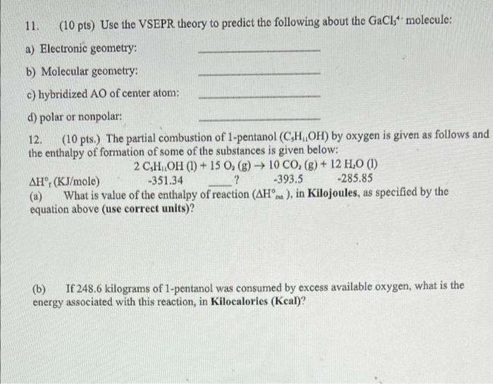 Solved 11. (10 pts) Use the VSEPR theory to predict the | Chegg.com
