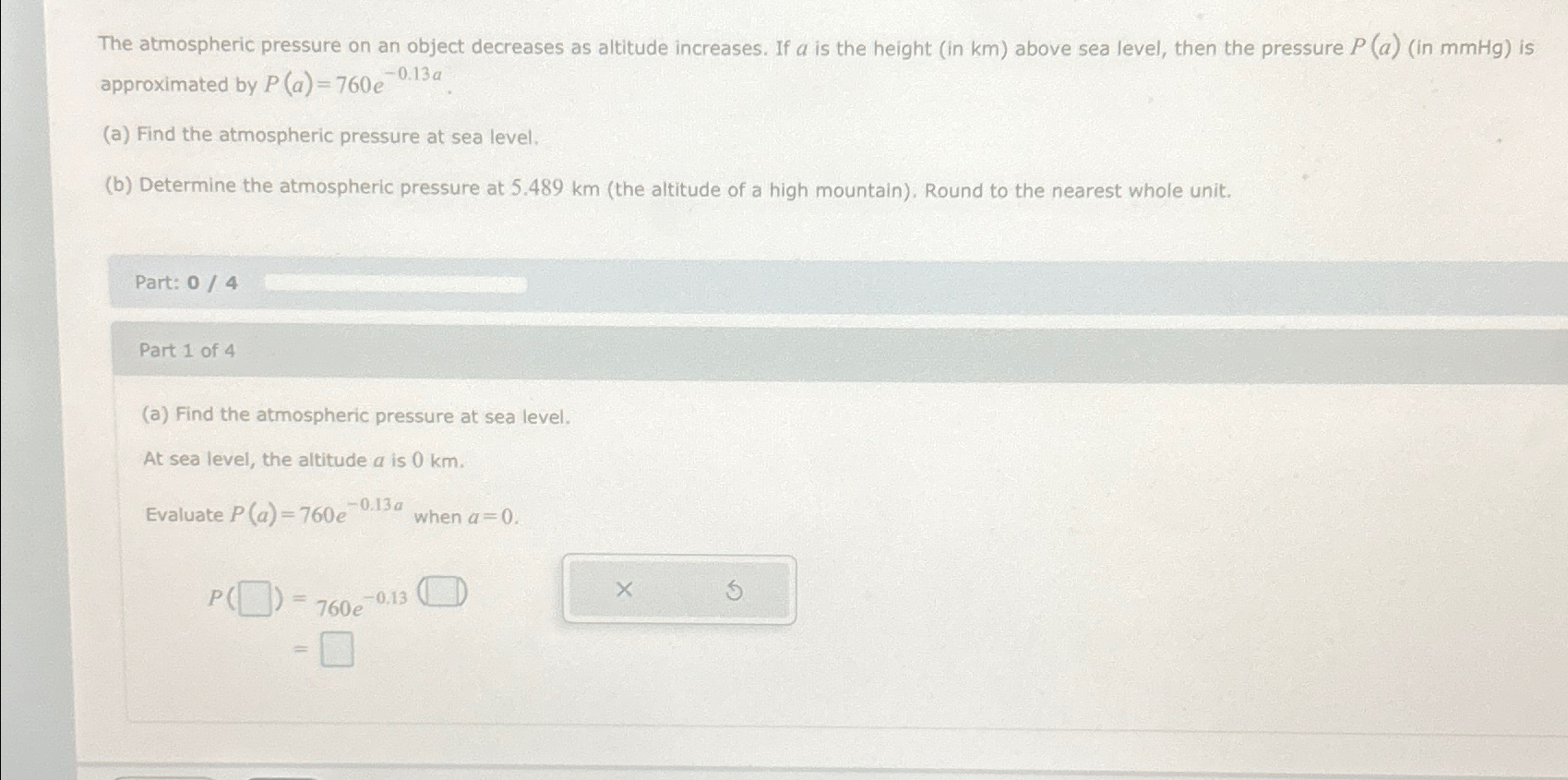 Solved The atmospheric pressure on an object decreases as | Chegg.com