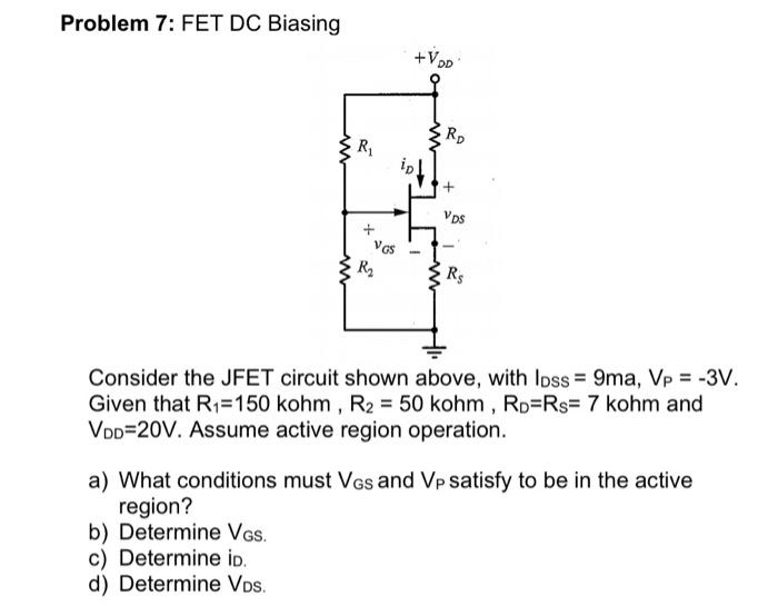 Solved Problem 7 FET DC Biasing +VOD •R R w + VDS + + VGS 8
