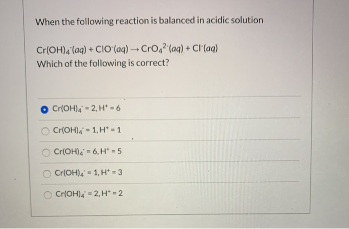 Solved When The Following Reaction Is Balanced In Acidic Chegg Com