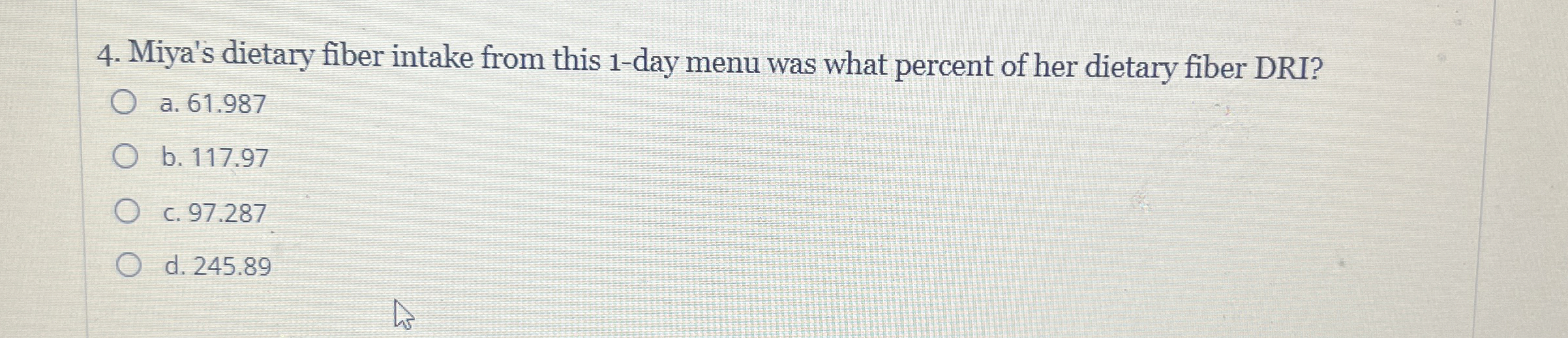 Miya's dietary fiber intake from this 1-day menu was | Chegg.com