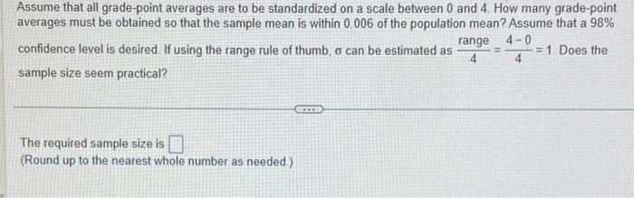 Assume that all grade-point averages are to be | Chegg.com