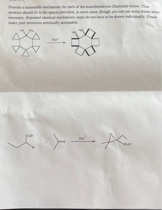 Solved Provide a reasonable mechanism for each of the | Chegg.com