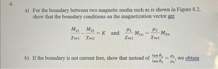Solved a) For the boundary between two magnetic media such | Chegg.com
