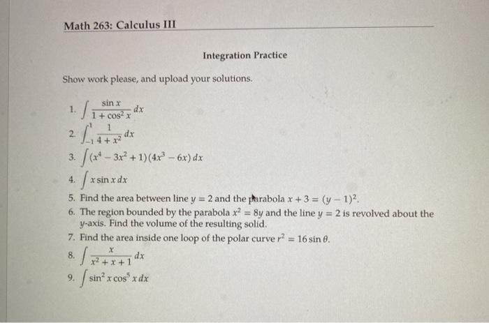 Solved Math 263: Calculus III Integration Practice Show work | Chegg.com
