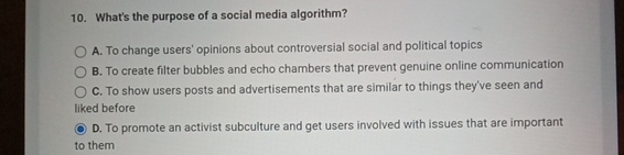 Solved What's the purpose of a social media algorithm?A. ﻿To | Chegg.com