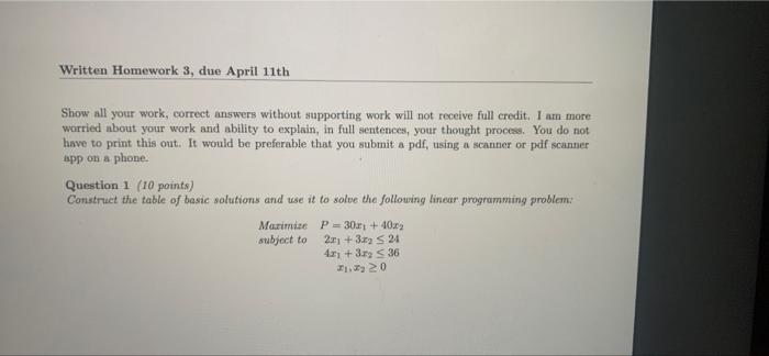 Solved Written Homework 3, due April 11th Show all your | Chegg.com