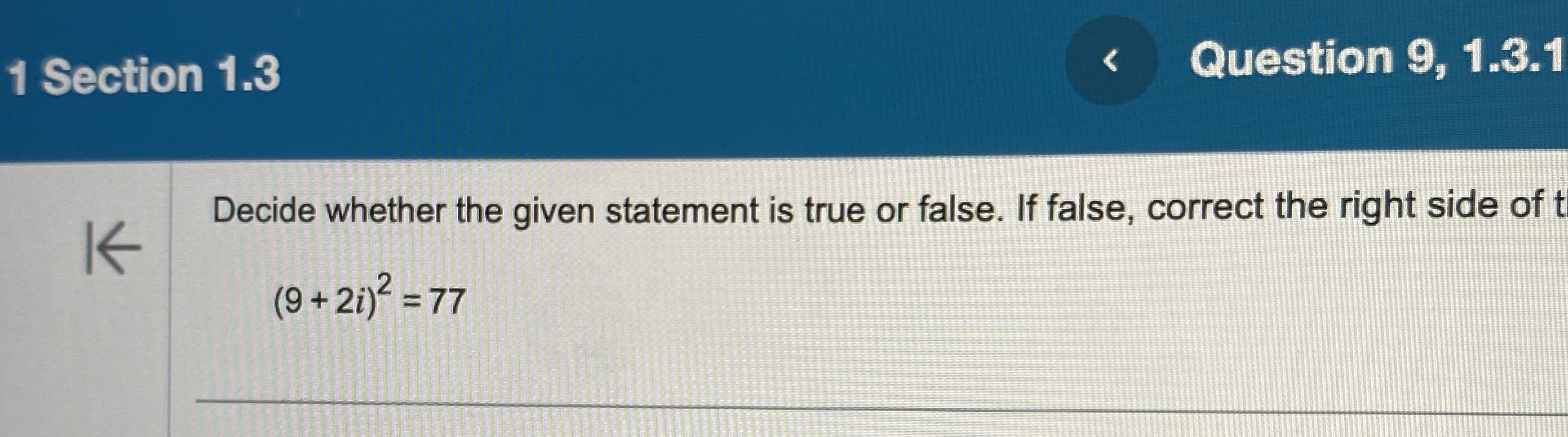 Solved Decide whether the given statement is true or false. | Chegg.com