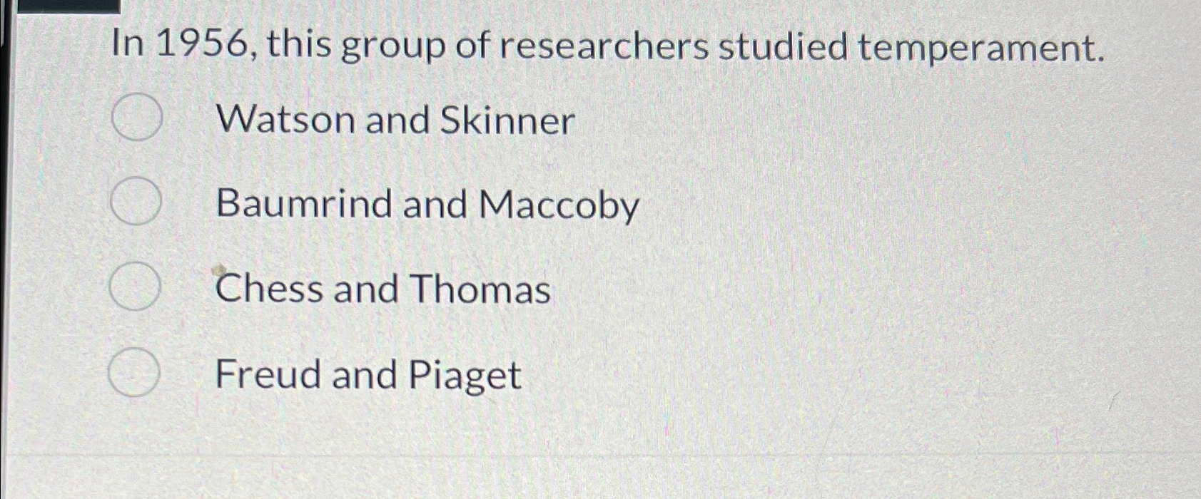 Solved In 1956 this group of researchers studied Chegg