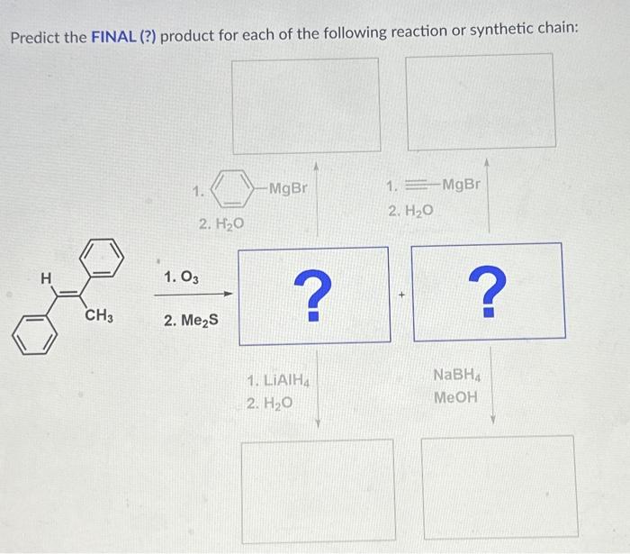 Solved Predict The FINAL (?) Product For Each Of The | Chegg.com