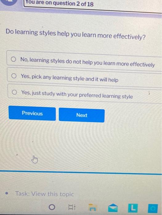 Solved You are on question 2 of 18 Do learning styles help | Chegg.com