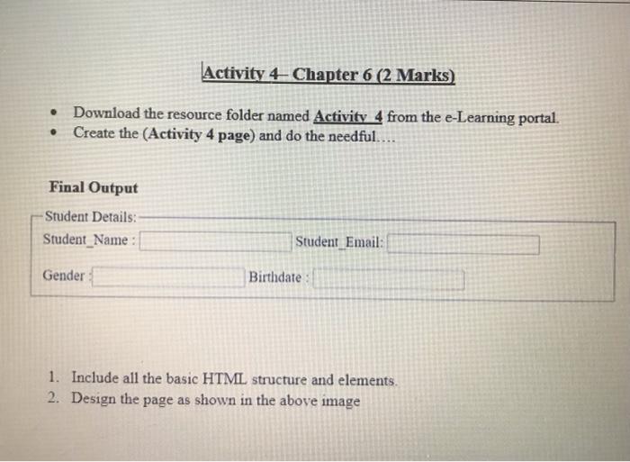 Solved Activity 4 Chapter 6 (2 Marks) • Download the | Chegg.com
