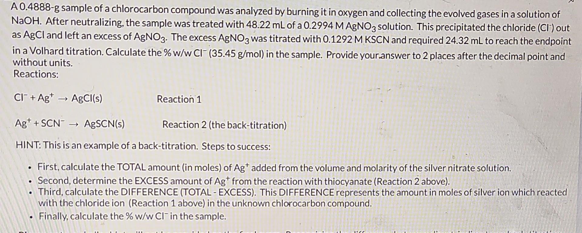 Solved A 0.4888-g sample of a chlorocarbon compound was | Chegg.com